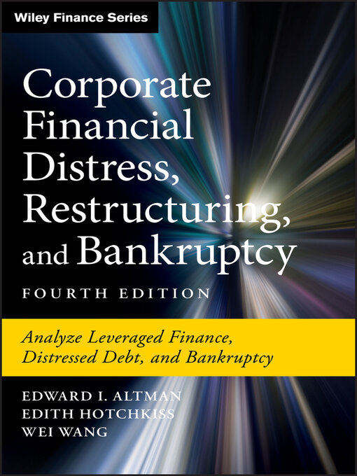 Title details for Corporate Financial Distress, Restructuring, and Bankruptcy by Edward I. Altman - Wait list